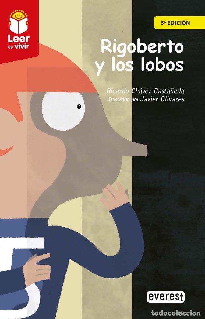 Libros: RIGOBERTO Y LOS LOBOS - CHAVEZ CASTA&Ntilde;EDA, RICARDO