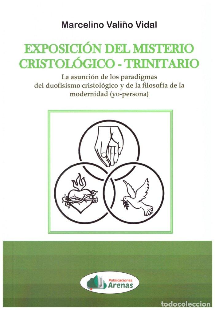 Libros: EXPOSICION DEL MISTERIO CRISTOLOGICO-TRINITARIO - .