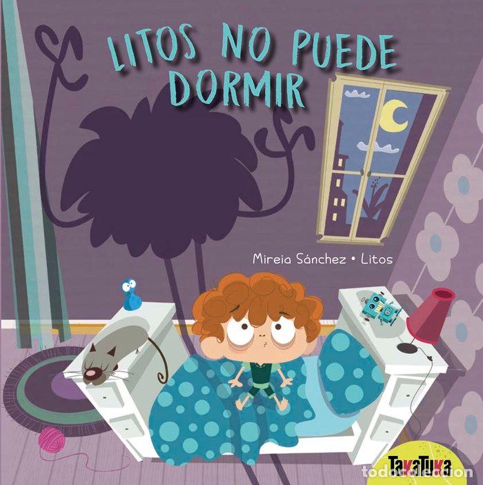 Libros: LITOS NO PUEDO DORMIR - SANCHEZ, MIREIA