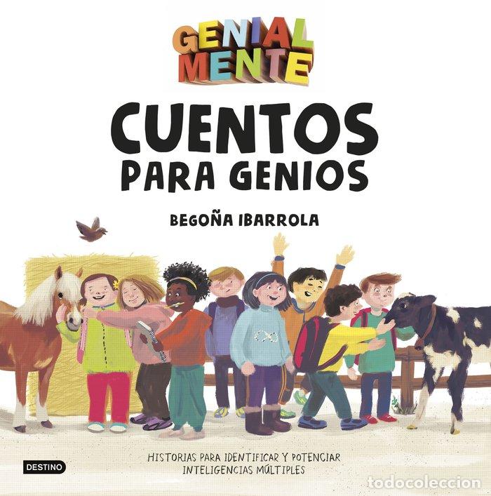 Libri: GENIAL MENTE CUENTOS PARA GENIOS - IBARROLA, BEGO&Ntilde;A