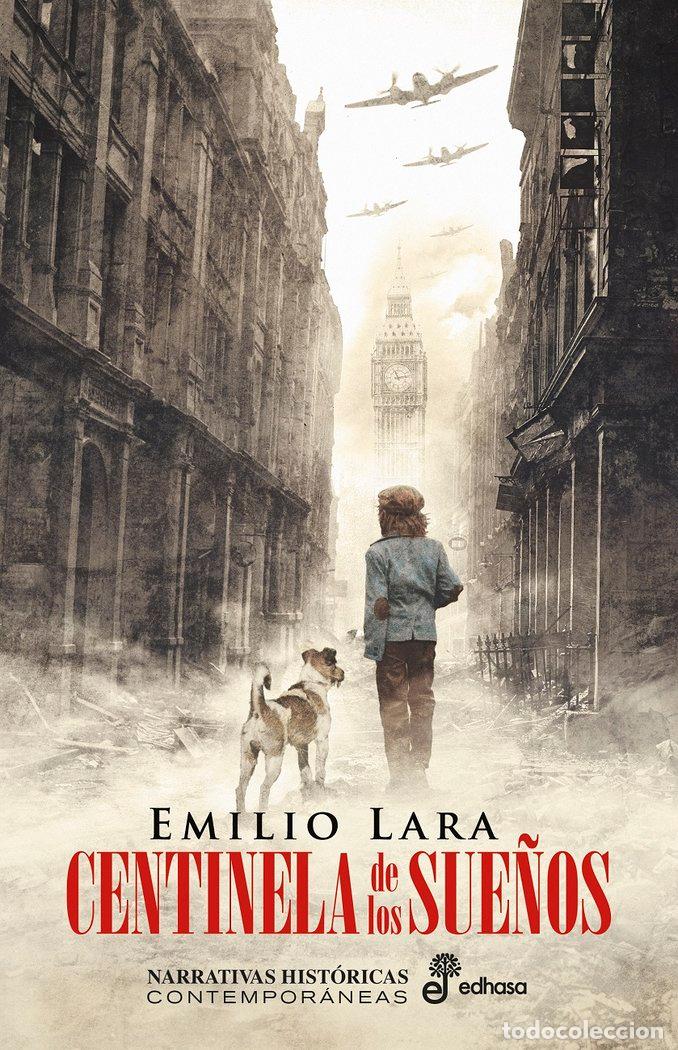 Livres: CENTINELA DE LOS SUE&Ntilde;OS - LARA LOPEZ, EMILIO