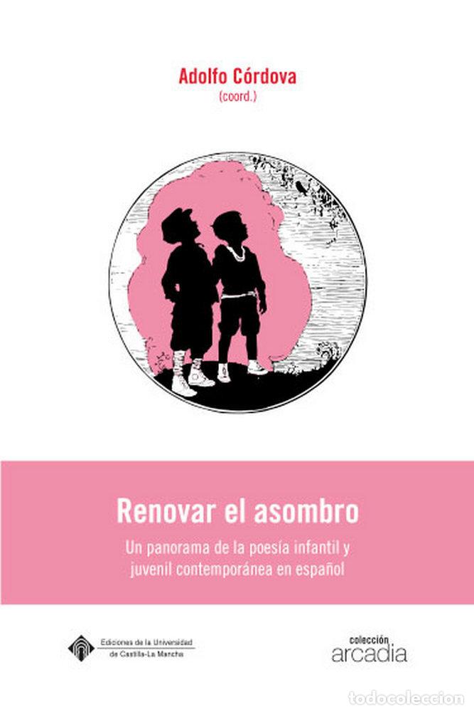 Libros: RENOVAR EL ASOMBRO - SOTOMAYOR SAEZ, MARIA VICTORIA