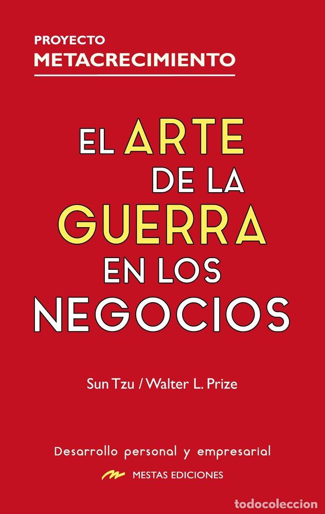 Libros: EL ARTE DE LA GUERRA EN LOS NEGOCIOS - TZU, SUN