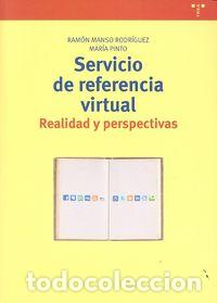 Libros: SERVICIO DE REFERENCIA VIRTUAL - MANSO RODRIGUEZ, RAMON
