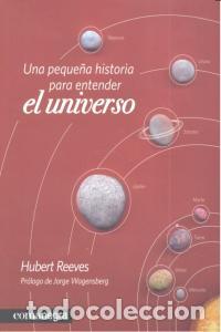 Libri: PEQUE&Ntilde;A HISTORIA PARA ENTENDER EL UNIVERSO - REEVES, HUBERT