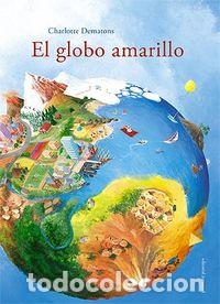 books: GLOBO AMARILLO,EL - DEMATOS, CHARLOTTE