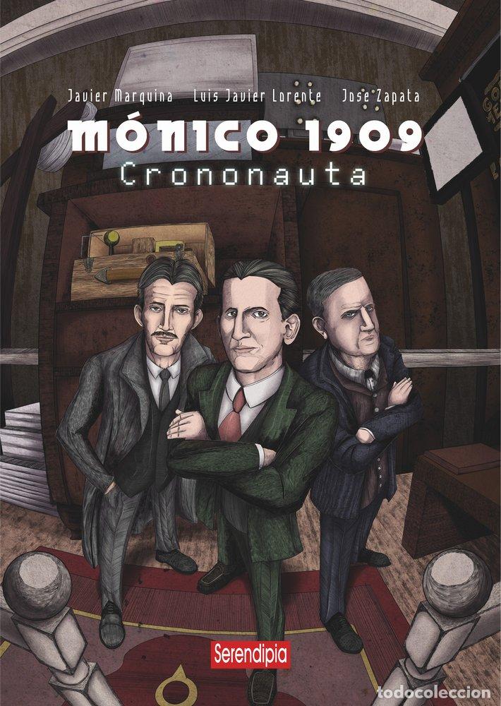 Libri: MONICO 1909 CRONONAUTA - LORENTE, LUIS JAVIER