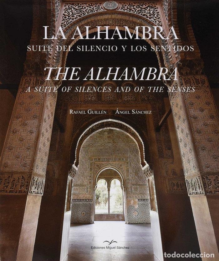 Libri: ALHAMBRA SUITE DEL SILENCIO Y LOS SENTIDOS(ESP/ING) - GUILLEN GARCIA, RAFAEL