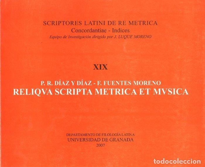 Libros: RELIQVA SCRIPTA METRICA ET MVSICA XIX - DIAZ
