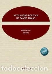 Libros: ACTUALIDAD POLITICA DE SANTO TOMAS - AYUSO, MIGUEL