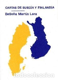 Libri: CARTAS DE SUECIA Y FINLANDIA - MARTIN LARA, BEGO&Ntilde;A