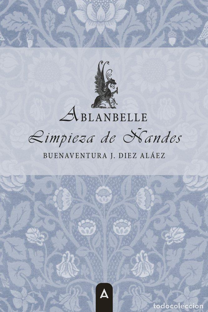 Libros: LIMPIEZA DE &Ntilde;ANDES - DIEZ ALAEZ, BUENAVENTURA J