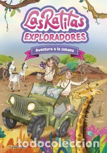 Libri: Las ratitas 16. exploradores. aventura a la sabana - Ratitas, Las