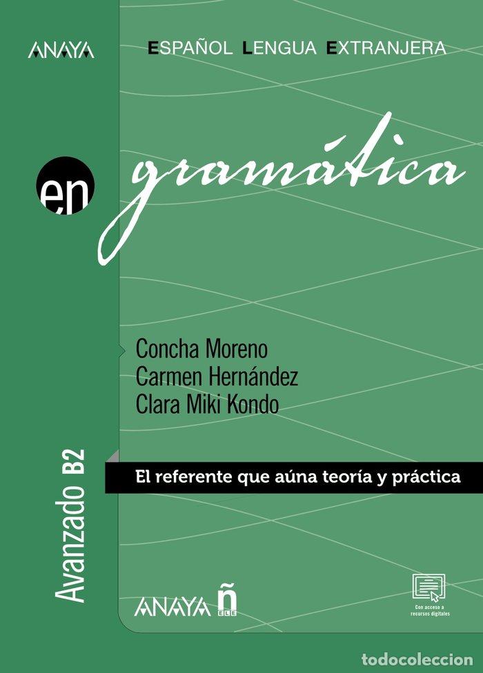 Libri: GRAMATICA NIVEL AVANZADO B2 ED 2023 - MORENO GARCIA, CONCHA