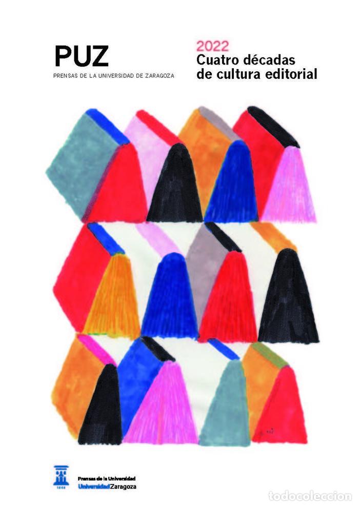 B&uuml;cher: CUATRO DECADAS DE CULTURA EDITORIAL 2022 - AA.VV