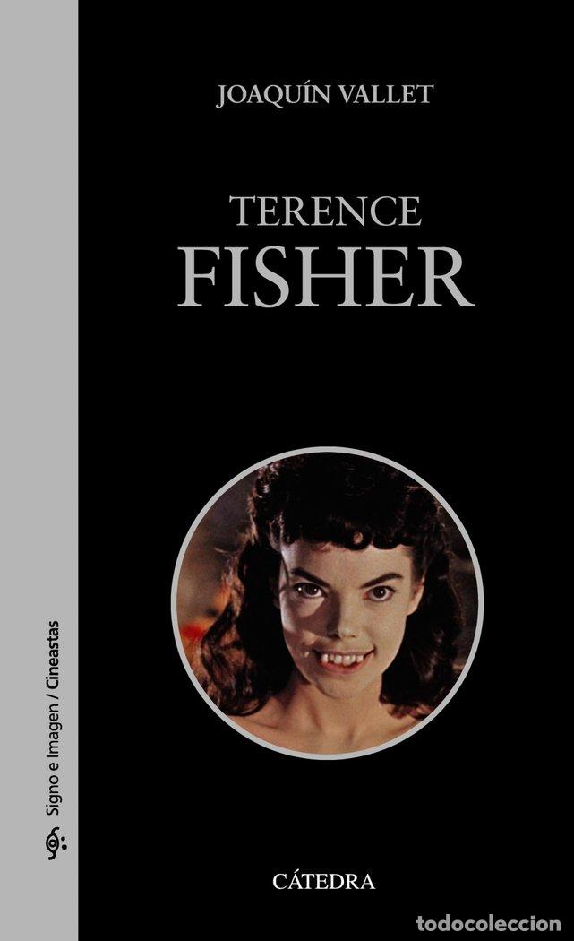B&uuml;cher: TERENCE FISHER - VALLET RODRIGO, JOAQU&Iacute;N