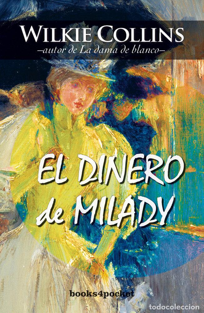Libros: DINERO DE MILADY,EL B4P - COLLINS, WILKIE