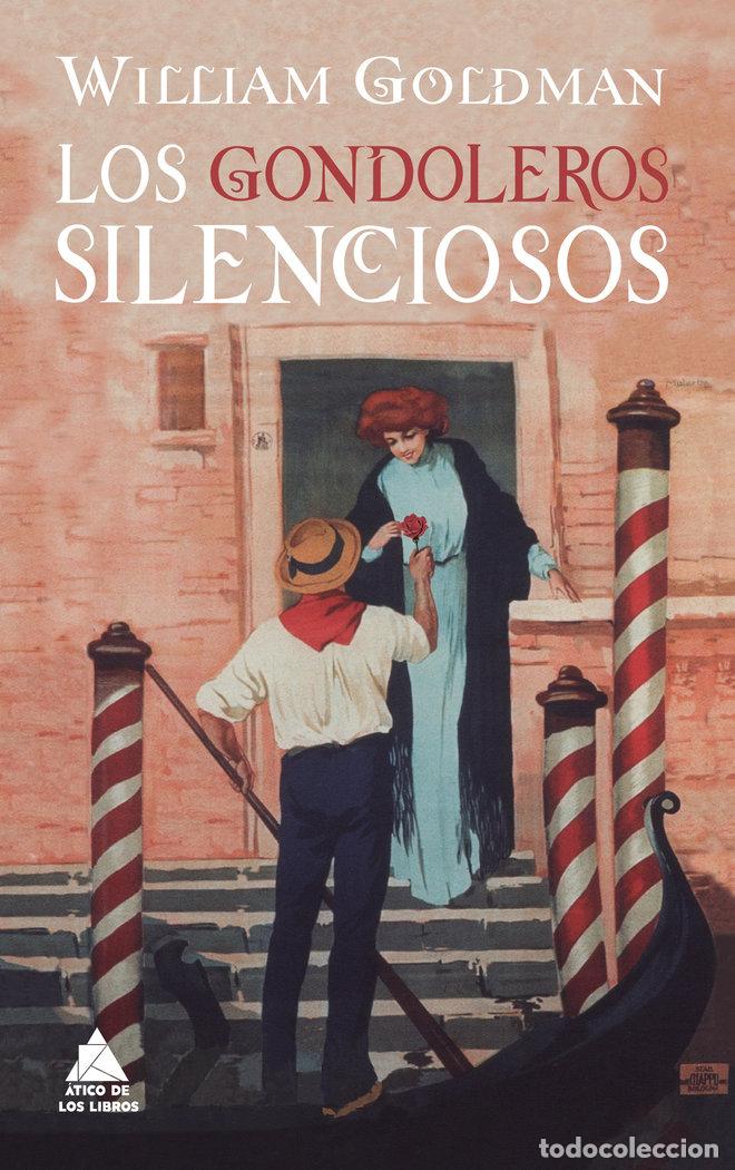Libri: GONDOLEROS SILENCIOSOS,LOS - GOLDMAN, WILLIAM