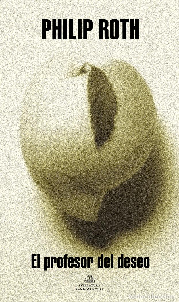 B&uuml;cher: PROFESOR DEL DESEO, EL - ROTH, PHILIP
