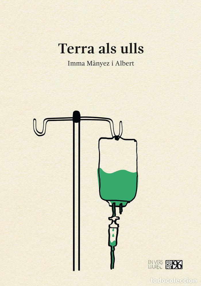 books: TERRA ALS ULLS - MANYEZ ALBERT, IMMA