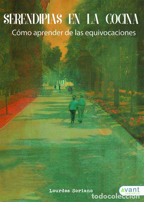books: SERENDIPIAS EN LA COCINA - LOURDES SORIANO
