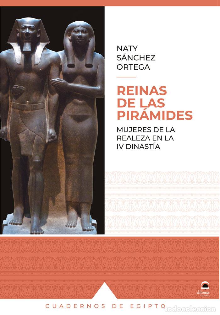 Libros: REINAS DE LAS PIRAMIDES - SANCHEZ ORTEGA, NATY