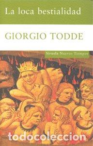 Libros: LOCA BESTIALIDAD NT-127 - TODDE, GIORGIO
