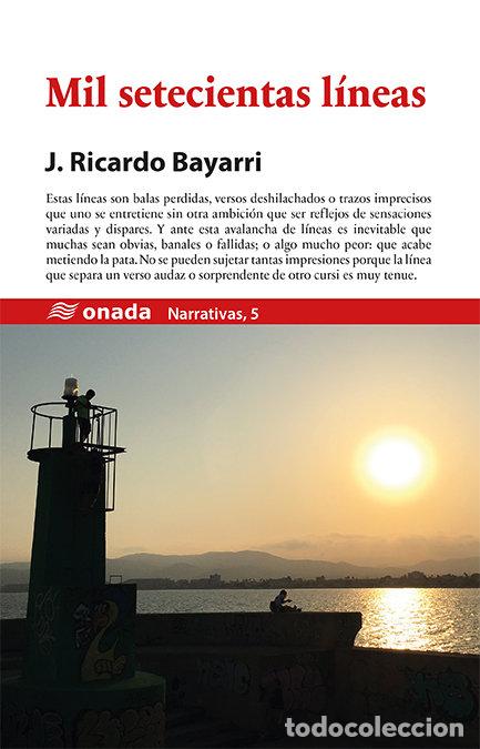Libros: MIL SETECIENTAS LINEAS - BAYARRI GARCIA, JOSE RICARDO