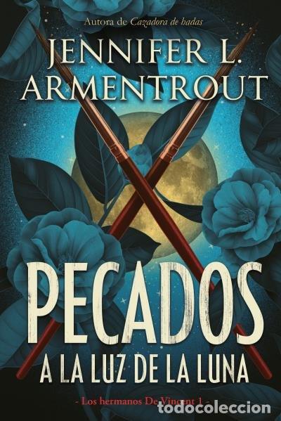 Libros: PECADOS A LA LUZ DE LA LUNA - ARMENTROUT, JENNIFER