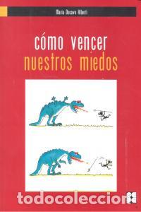 Libri: COMO VENCER NUESTROS MIEDOS - DOCAVO ALBERTI, MARIA