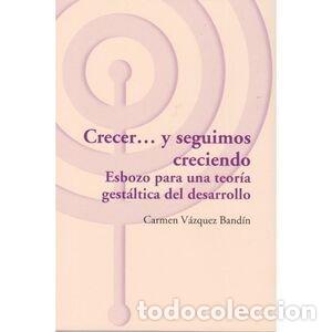 B&uuml;cher: CRECERAS Y SEGUIREMOS CRECIENDO - VAZQUEZ BANDIN, CARMEN