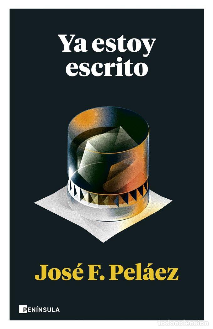 Livros: YA ESTOY ESCRITO - JOSE F PELAEZ