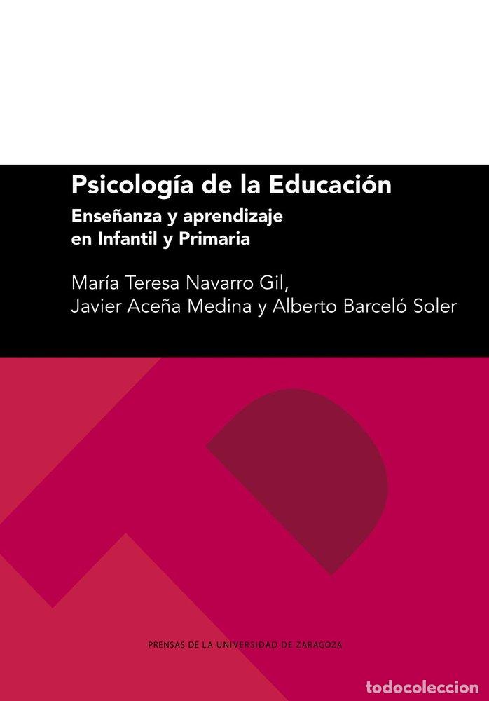 Livros: PSICOLOGIA DE LA EDUCACION ENSE&Ntilde;ANZA Y APRENDIZAJE EN INFAN - NAVARRO GIL, MARIA TERESA