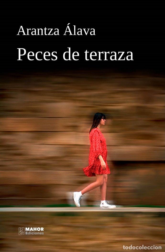 Libros: PECES DE TERRAZA - &Aacute;LAVA TEIJEIRO, ARANTZA