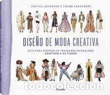 Libros: DISE&Ntilde;O DE MODA CREATIVA - LECOUFFE, JUSTINE