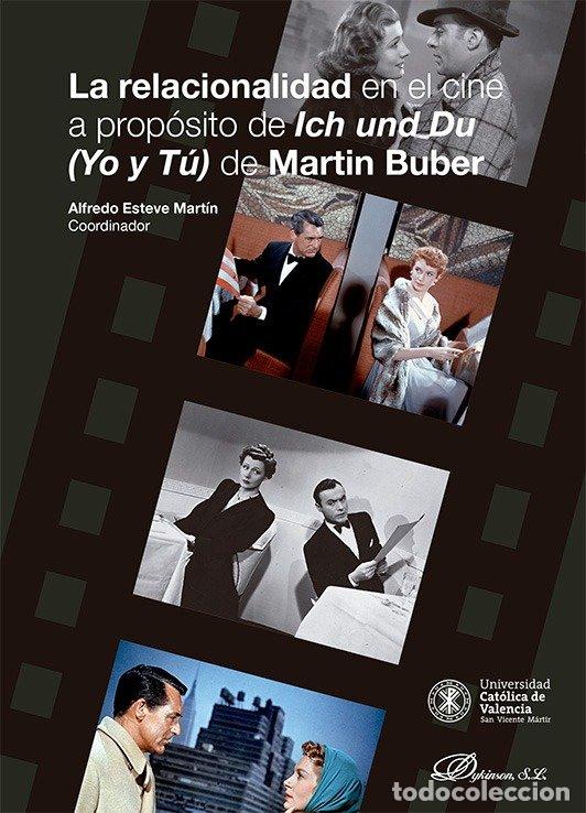 Libros: LA RELACIONALIDAD EN EL CINE A PROPOSITO DE ICH UND DU YO - AA.VV