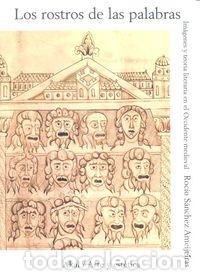 Libri: ROSTROS DE LAS PALABRAS,LOS - SANCHEZ AMEIJEIRAS, ROCIO