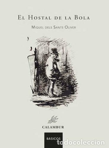 Libri: HOSTAL DE LA BOLA,EL - DELS SANTS OLIVER, MIQUEL