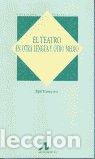 Libri: TEATRO EN OTRA LENGUA Y OTRO MEDIO,EL - TORNQVIST, EGIL