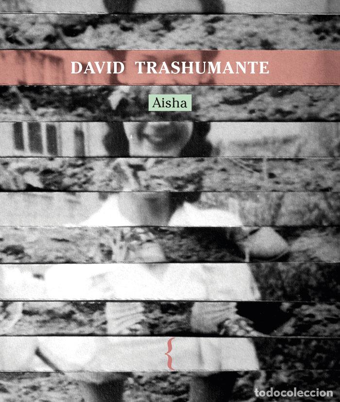 Libros: AISHA - TRASHUMANTE, DAVID
