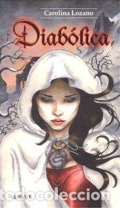 Libros: DIABOLICA - LOZANO, CAROLINA