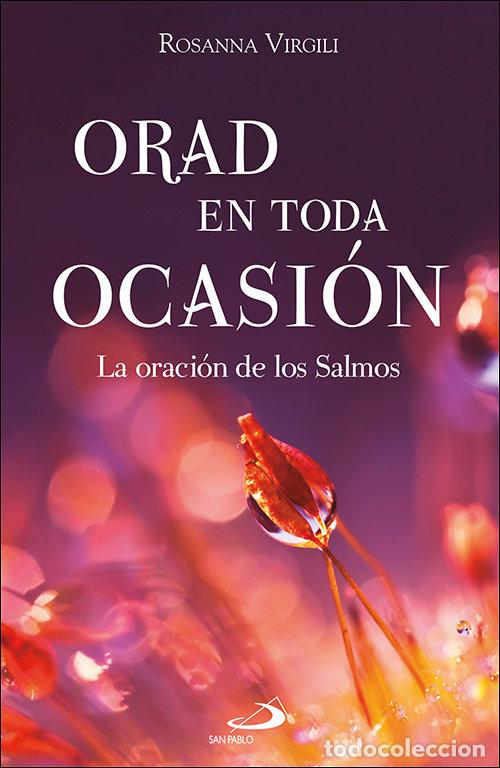 Libros: ORAD EN TODA OCASION - ROSANNA VIRGILI