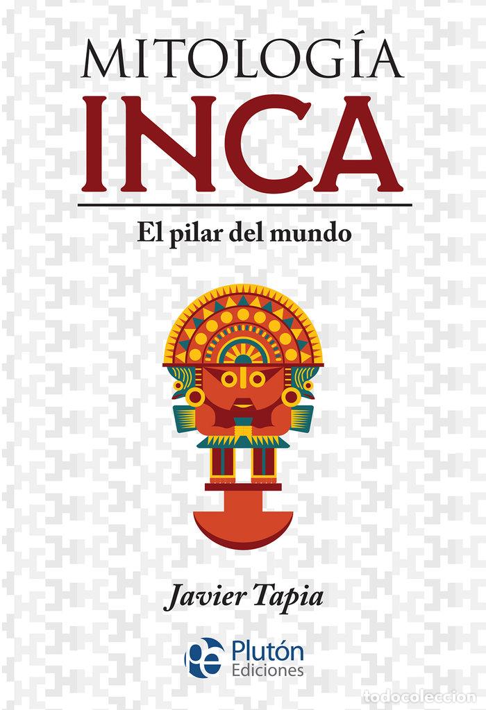 Libros: MITOLOGIA INCA - TAPIA, JAVIER