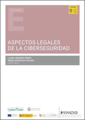 Libros: ASPECTOS LEGALES DE LA CIBERSEGURIDAD - LAURA GRANDE PEREZ