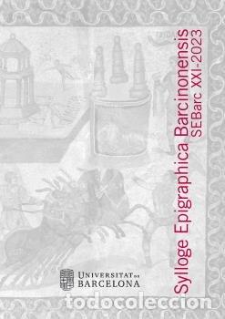 Libros: SYLLOGE EPIGRAPHICA BARCINONENSIS XXI - AA.VV