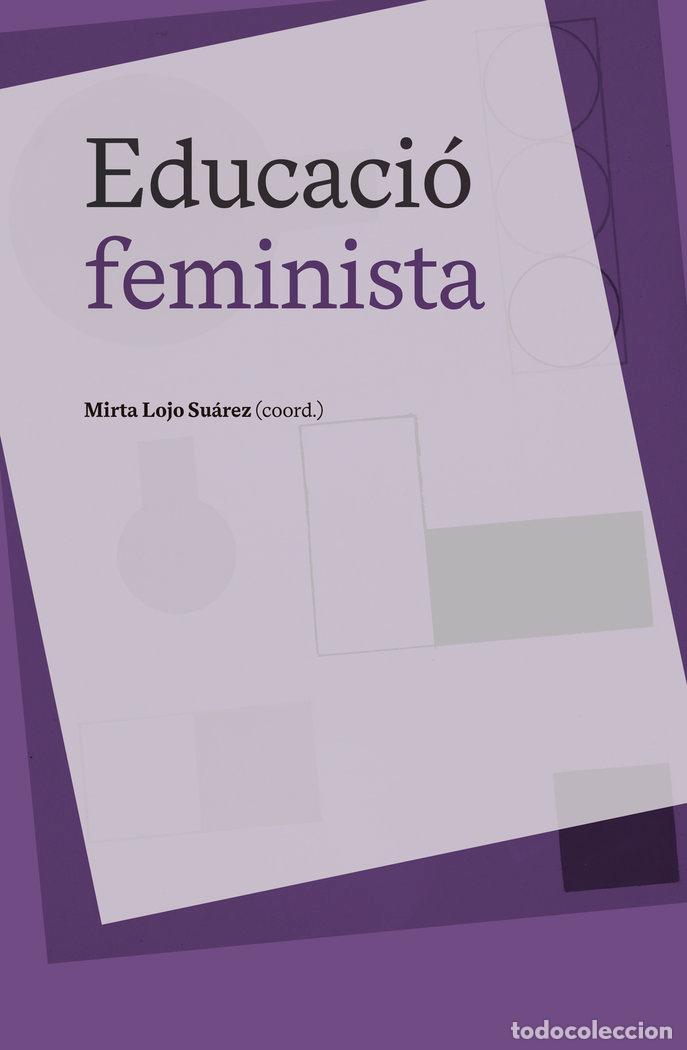 Libros: EDUCACIO FEMINISTA - .