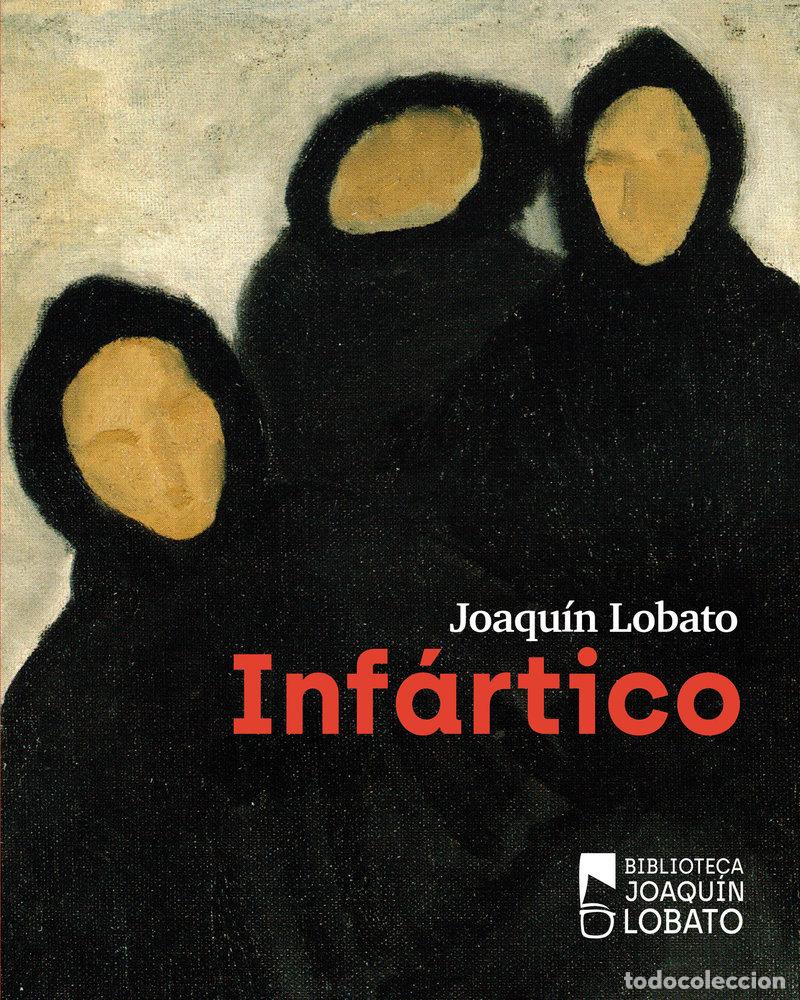 Libros: INFARTICO - LOBATO, JOAQUIN
