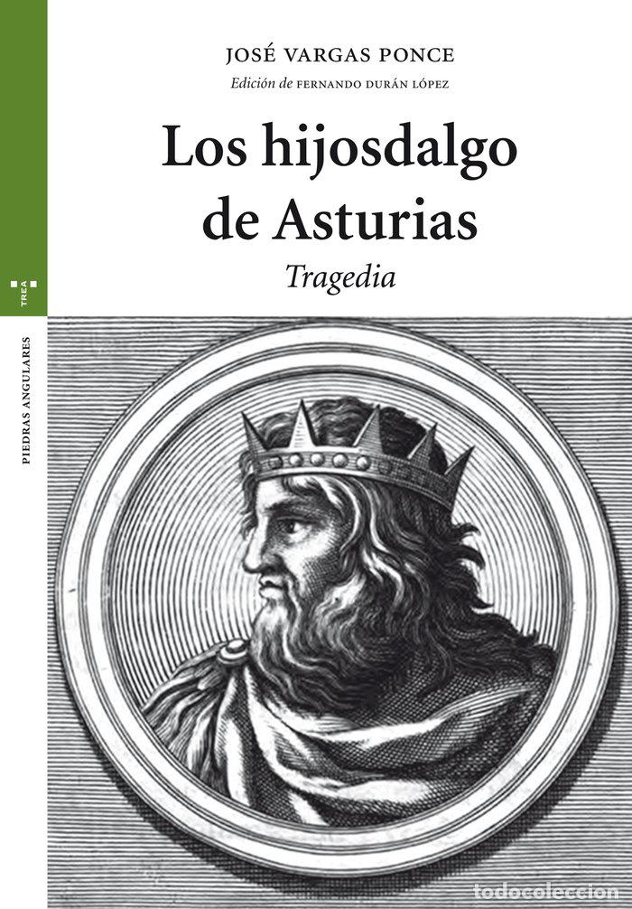 Libros: HIJOSDALGO DE ASTURIAS,LOS - VARGAS PONCE, JOSE