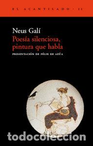 Livres: POESIA SILENCIOSA PINTURA QUE HABLA - GALI, NEUS