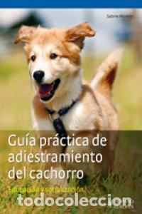 Libri: GUIA PRACTICA DE ADIESTRAMIENTO DEL CACHORRO - WINKLER, SABINE